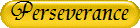 Perseverance